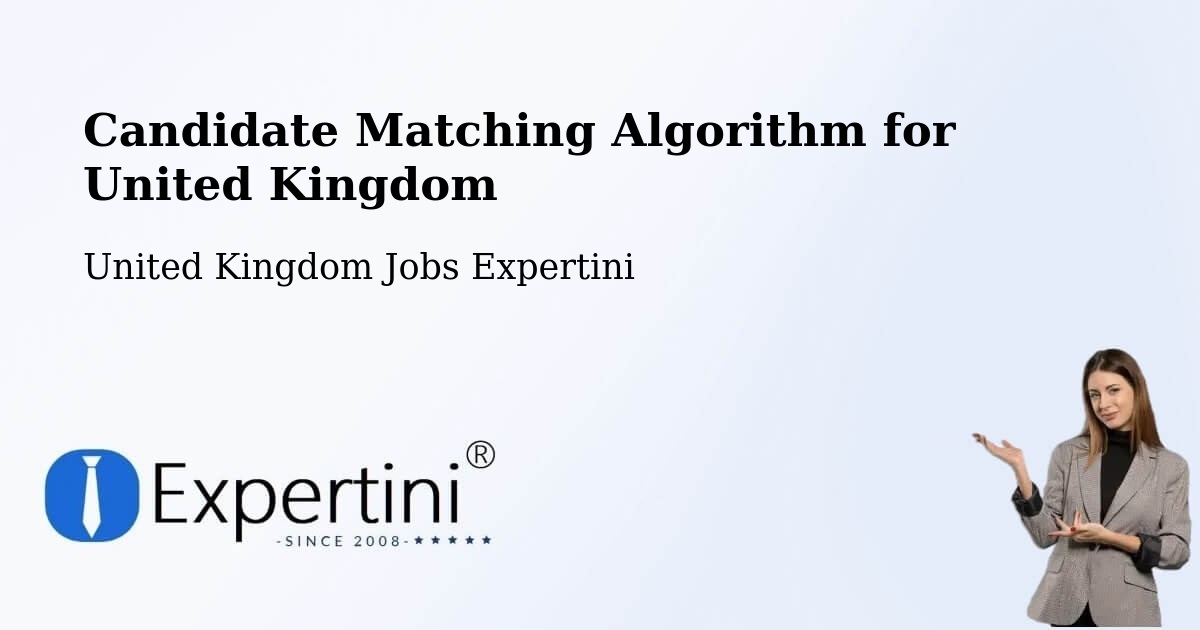 Candidate Matching Algorithm Overview – Dyce - United Kingdom Jobs Expertini