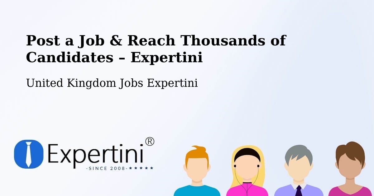 Post a Job in Dyce – Hire the Right Talent - Dyce, United Kingdom Jobs Expertini