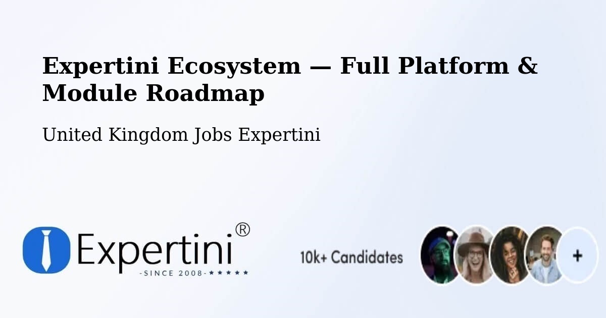 Expertini Ecosystem — Full Platform & Module Roadmap – Dyce