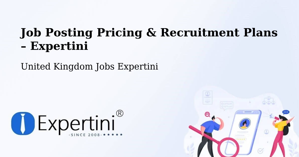 Job Posting Pricing & Recruitment Plans – Dyce - Dyce, United Kingdom Jobs Expertini